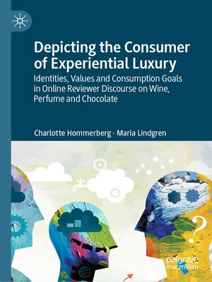 cover image of Depicting the Consumer of Experiential Luxury
